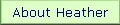 About Heather